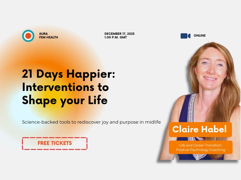 21 Days Happier: Interventions to Shape your Life